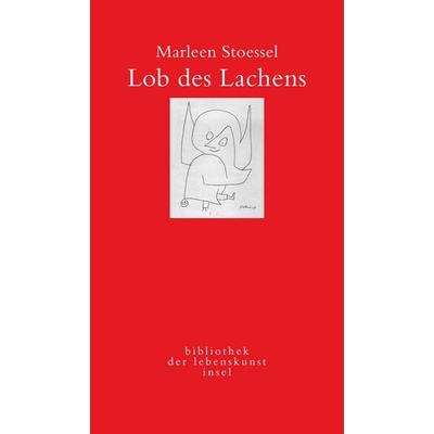 Lob des Lachens, Taschenbuch von Marleen Stoessel, Insel, 978-3-458-24098-3