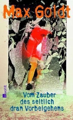Max Goldt - Vom Zauber des seitlich dran Vorbeigehens - Preis vom 02.10.2026 23:42:20 h