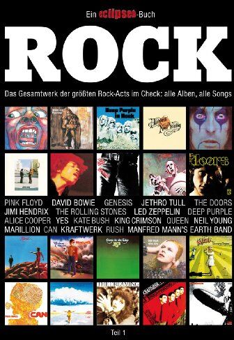 Christoph Rehe - Rock - Das Gesamtwerk der größten Rock-Acts im Check: alle Alben, alle Songs. Ein eclipsed-Buch. - Preis vom 06.10.2026 07:26:00 h