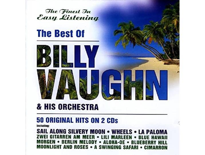 The Very Best of Billy Vaughn & His Orchestra