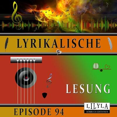 Lyrikalische Lesung Episode 94 - Charles Baudelaire, Audio, 9783988525178