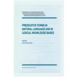 Predicative Forms in Natural Language and in Lexical Knowledge Bases, Fachbücher von P. Saint-Dizier