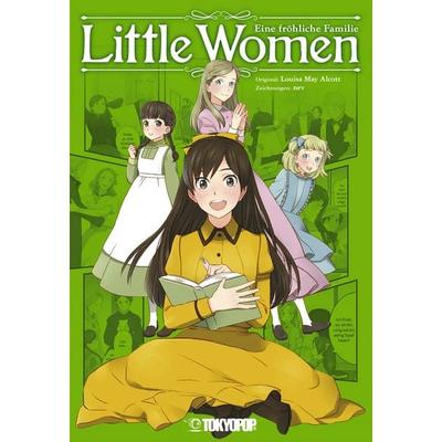 Little Women - Eine fröhliche Familie, Taschenbuch von Louisa May Alcott,Nev, Tokyopop GmbH