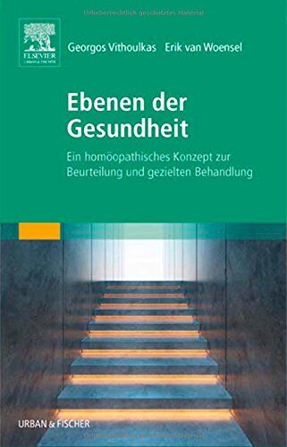 Georgos Vithoulkas - Ebenen der Gesundheit: Ein homöopathisches Konzept zur strukturierten Fallbehandlung - Preis vom 17.10.2026 19:25:27 h