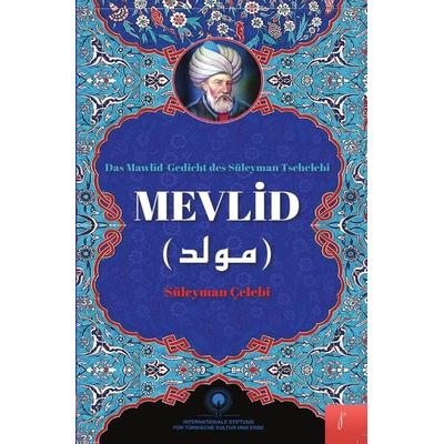 Mevlid, Taschenbuch von Turkic Foundation Turkic Foundation, Epubli, 978-3-7575-1569-0
