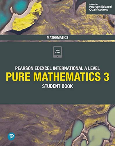 Joe Skrakowski - Pearson Edexcel International A Level Mathematics Pure Mathematics 3 Student Book - Preis vom 30.09.2026 09:01:18 h