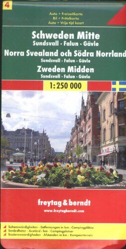 Freytag-Berndt und Artaria KG - Freytag Berndt Autokarten, Blatt 4, Schweden Mitte - Sundsvall - Falun - Gävle - Maßstab 1:250 000: Sundsvall - Falun - Galve - Preis vom 10.10.2026 11:48:34 h
