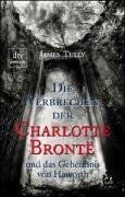 James Tully - Die Verbrechen der Charlotte Bronte und das Geheimnis von Haworth. - Preis vom 12.10.2026 11:37:12 h