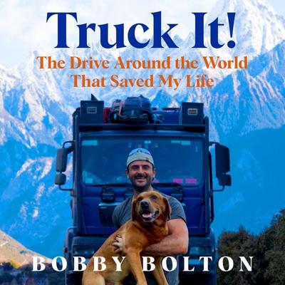 Truck It! - Bobby Bolton, Audio, 9781035074518
