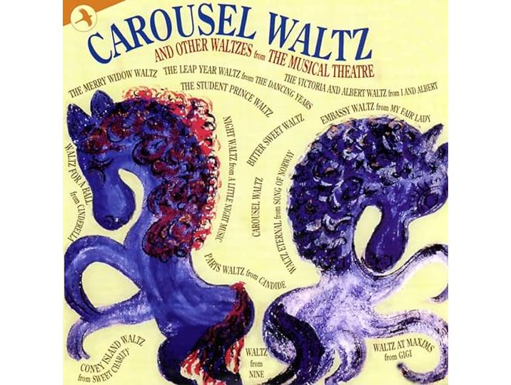 Carousel Waltz And Other Waltzes From The Musicals