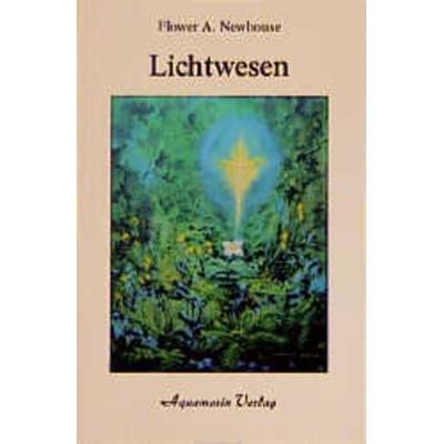 Lichtwesen, Taschenbuch von Flower A. Newhouse, Aquamarin