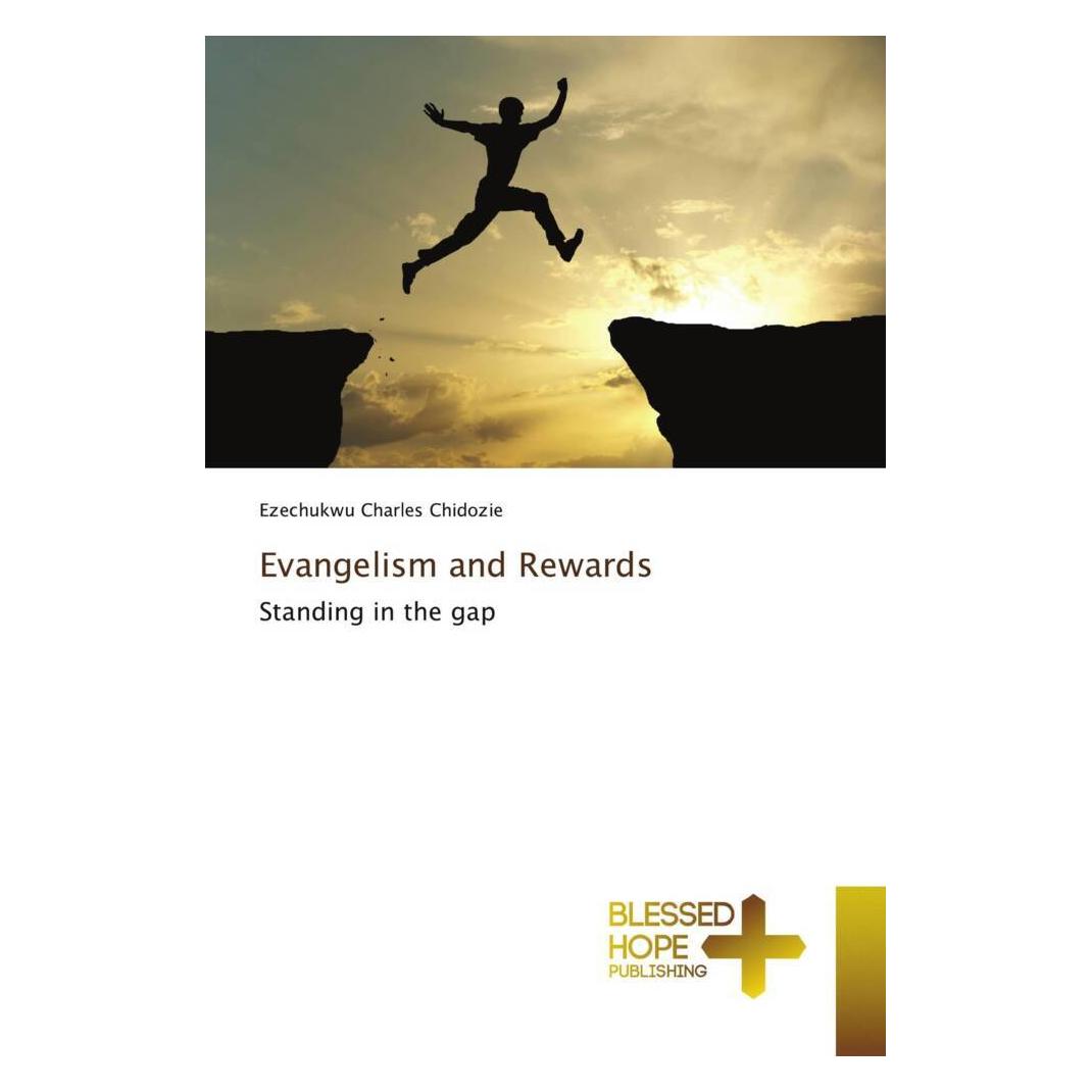 Various Publishers Evangelism and Rewards (Ezechukwu Charles Chidozie) (56174836)