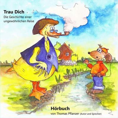Trau Dich! - Thomas Pflanzer, Audio, 9783969312445