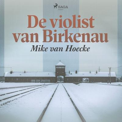 De violist van Birkenau - Mike van Hoecke, Audio, 9788727142371