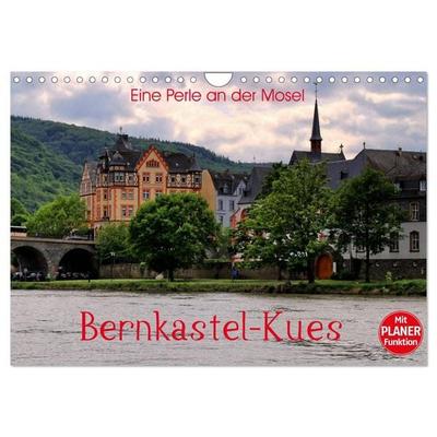 Eine Perle an der Mosel – Bernkastel-Kues (Wandkalender 2027 DIN A4 quer), CALVENDO Monatskalender