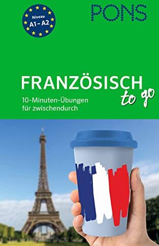 PONS Französisch-Übungen to go: 10-Minuten-Übungen für zwischendurch (PONS Übungen to go) - Preis vom 30.09.2026 09:01:18 h