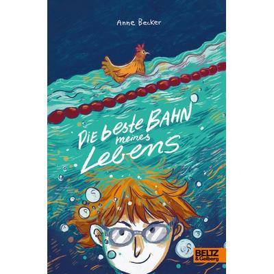 Die beste Bahn meines Lebens, Gebundene Ausgabe von Anne Becker, Julius Beltz GmbH & Co. KG