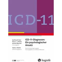 ICD 11-Diagnosen: Ein psychologischer Ansatz, Ratgeber von Andreas Maercker, Pierre L.-J. Ritchie, Geoffrey M. Reed, Tahilia J. Rebello