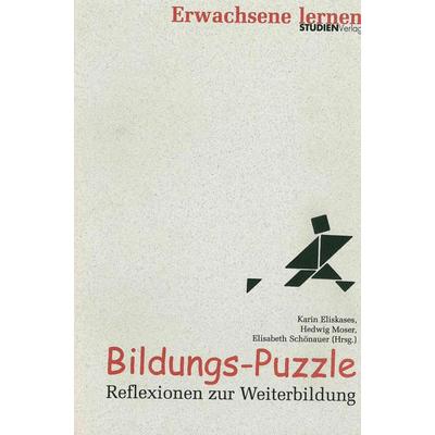 Bildungs-Puzzle, Paperback von Karin Eliskases,Hedi Moser, Studien Verlag, 978-3-7065-1382-1