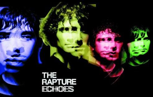 the Rapture - Echoes - Preis vom 11.10.2026 15:43:13 h