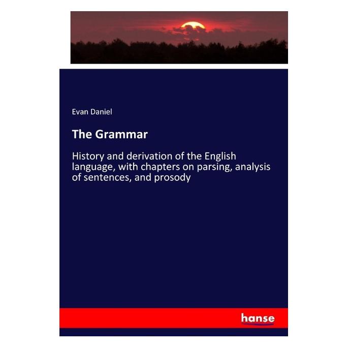 Hansebooks The Grammar (Englisch, Softcover, Evan Daniel) (55967321)