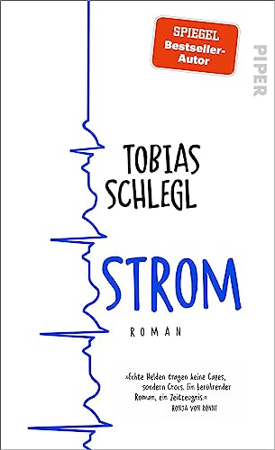 Tobias Schlegl - Strom: Roman Der neue Roman des SPIEGEL-Bestseller-Autors - Preis vom 10.10.2026 11:48:34 h