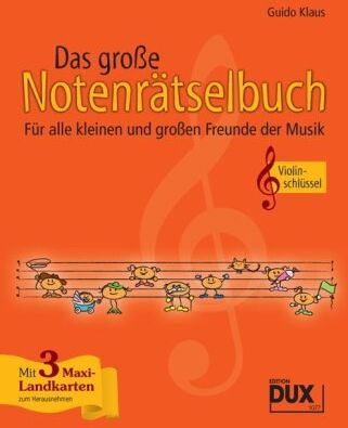Das große Notenrätselbuch, Ausgabe Violinschlüssel: für alle kleinen und großen Freunde der Musik - Preis vom 15.10.2026 23:06:25 h