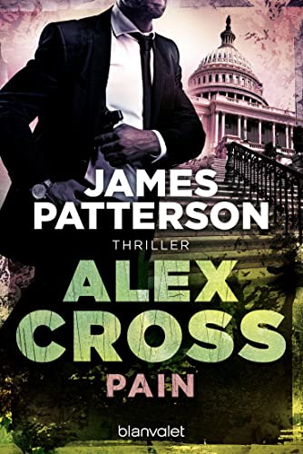 James Patterson - Pain - Alex Cross 26: Thriller - Preis vom 04.10.2026 03:51:26 h