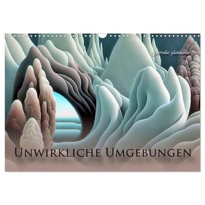 Unwirkliche Umgebungen (Wandkalender 2027 DIN A3 quer), CALVENDO Monatskalender