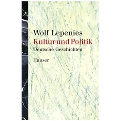 Kultur und Politik, Fachbücher von Wolf Lepenies