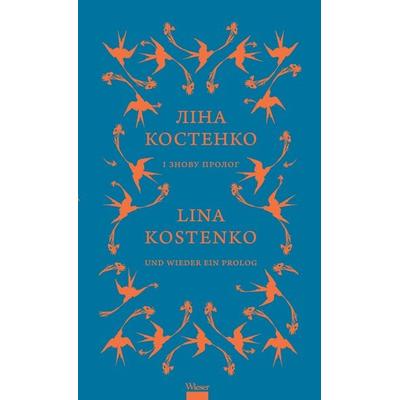 Und wieder ein Prolog / І знову пролог, Gebundene Ausgabe von Lina Kostenko, Wieser Verlag, 978-3-99029-545-8