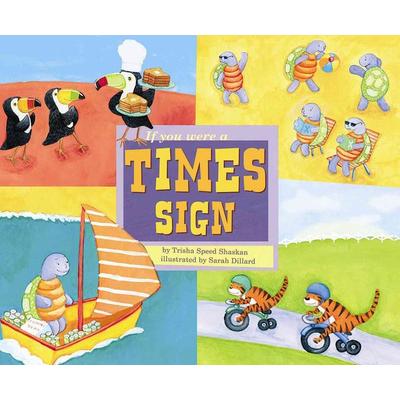 If You Were a Times Sign, Gebundene Ausgabe von Trisha Speed Shaskan, Capstone, 978-1-4048-5210-5
