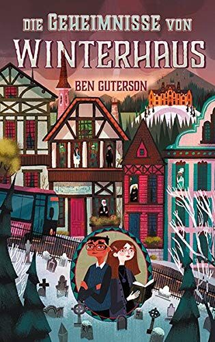 Ben Guterson - Die Geheimnisse von Winterhaus - Preis vom 17.10.2026 19:25:27 h