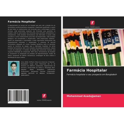 Farmácia Hospitalar, Taschenbuch von Mohammad Asadujjaman, Edicoes Nosso Conhecimento, 978-620-3-15855-7