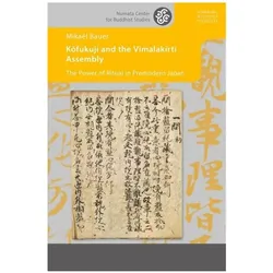 Kofukuji and the Vimalakirti Assembly, Fachbücher von Mikal Bauer