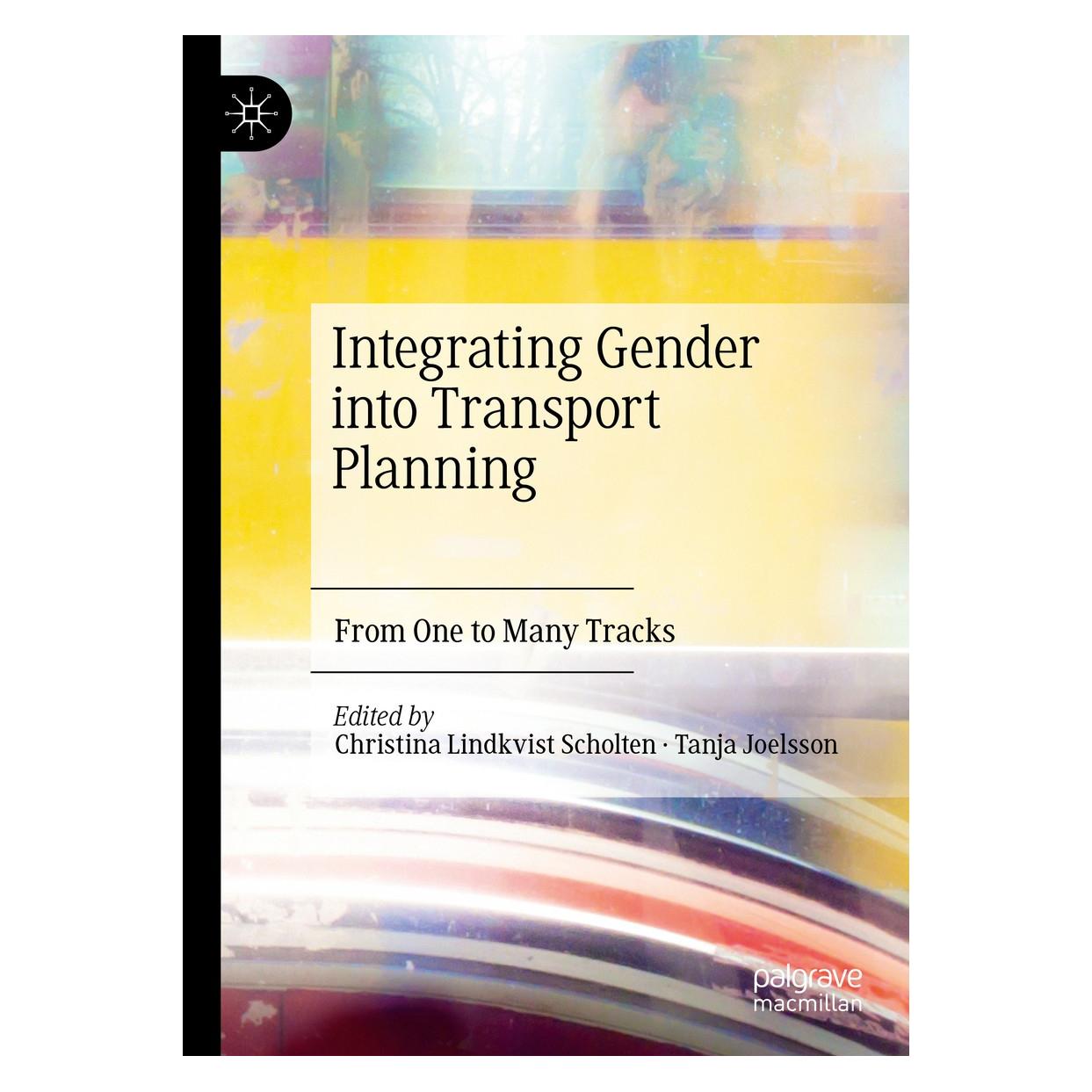 Springer Integrating Gender into Transport Planning (Englisch, Hardcover, Christina Lindkvist Scholten, Tanja Joelsson) (9783030050412)