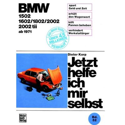 BMW 1502/1602/1802/2002/2002 tii ab 1971, Taschenbuch von Dieter Korp, Motorbuch Verlag, 978-3-87943-420-6