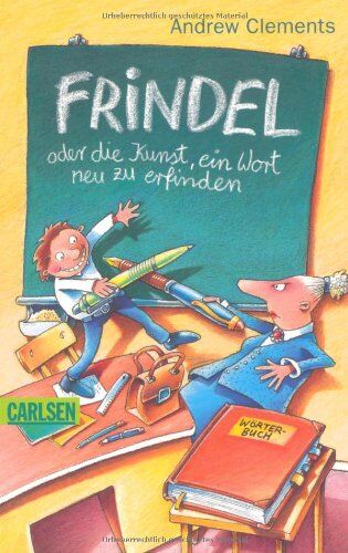 Andrew Clements - Frindel oder die Kunst, ein Wort zu erfinden - Preis vom 09.10.2026 07:28:09 h