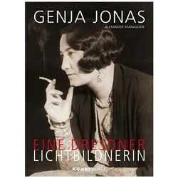Genja Jonas: Eine Dresdner Lichtbildnerin, Biografien von Alexander Atanassow