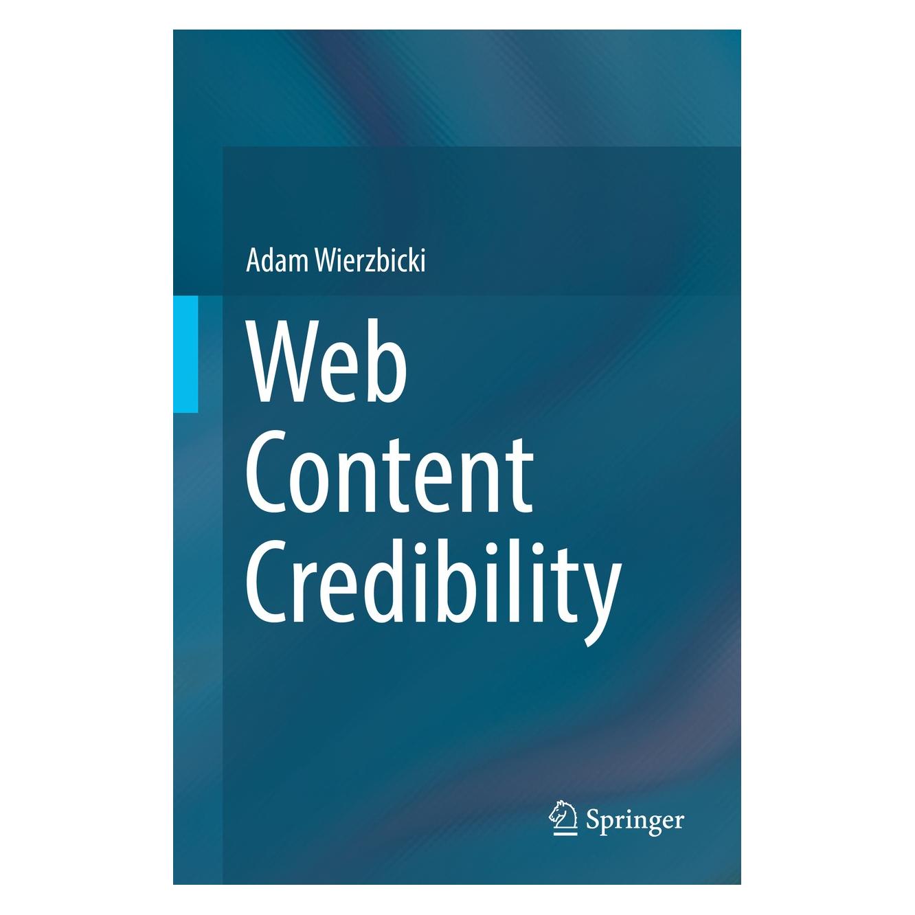 Springer Wierzbicki:Web Content Credibility (9783319777931)