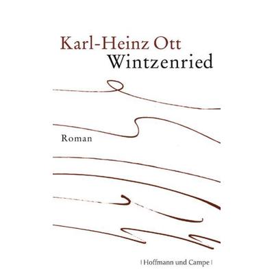Wintzenried, Gebundene Ausgabe von Karl-Heinz Ott, Hoffmann Und Campe