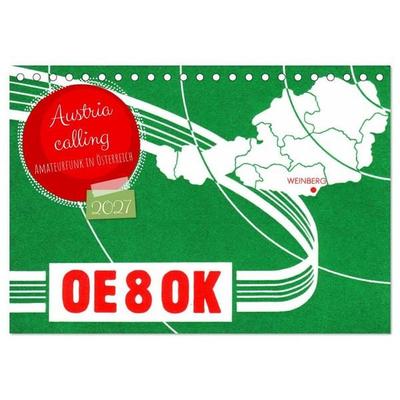 Austria calling - Amateurfunk in Österreich (Tischkalender 2027 DIN A5 quer), CALVENDO Monatskalender