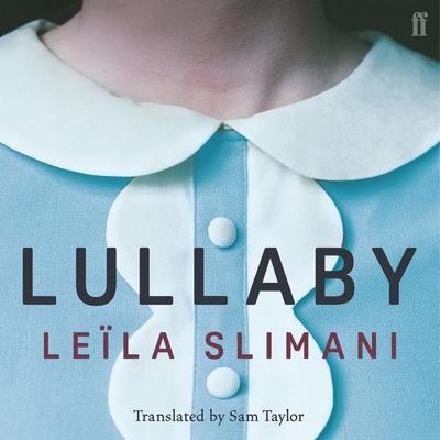 Lullaby - Leïla Slimani, Audio, 9780571348602