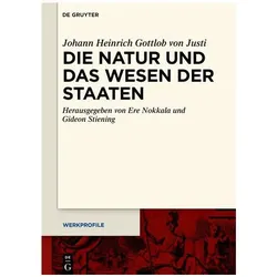 Die Natur und das Wesen der Staaten, Fachbücher von Johann Heinrich Gottlob von Justi
