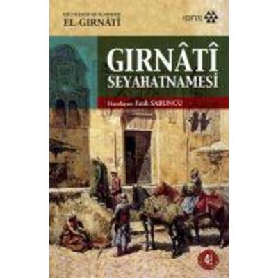 Girnati Seyahatnamesi, Taschenbuch von Eb û. Hamid Muhammed El-Girnati, Yeditepe Yayinevi