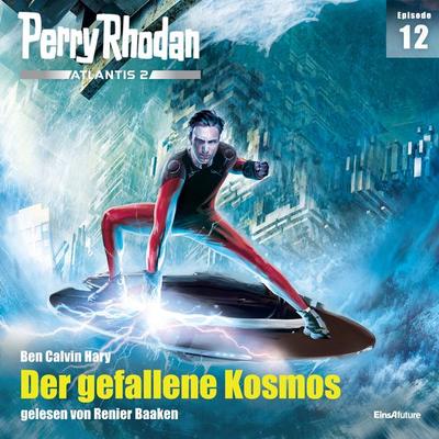 Perry Rhodan Atlantis 2 Episode 12: Der gefallene Kosmos - Ben Calvin Hary, Audio, 4066339919365
