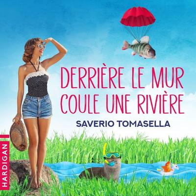 Derrière le mur coule une rivière - Saverio Tomasella, Audio, 9782374342597
