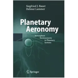 Planetary Aeronomy, Fachbücher von Helmut Lammer, Siegfried Bauer