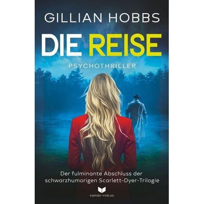Die Reise, Taschenbuch von Gillian Hobbs, Tolino media, 978-3-7592-8909-4