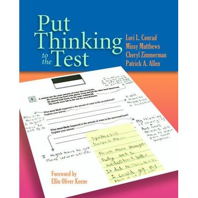 Put Thinking to the Test, Taschenbuch von Lori Conrad,Missy Matthews,Cheryl Zimmerman, Taylor and Francis, 978-1-57110-731-2